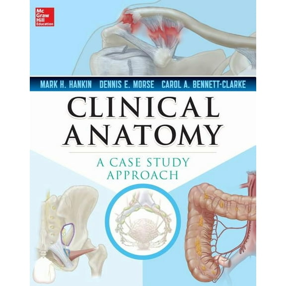 Clinical Anatomy: A Case Study Approach, (Paperback)
