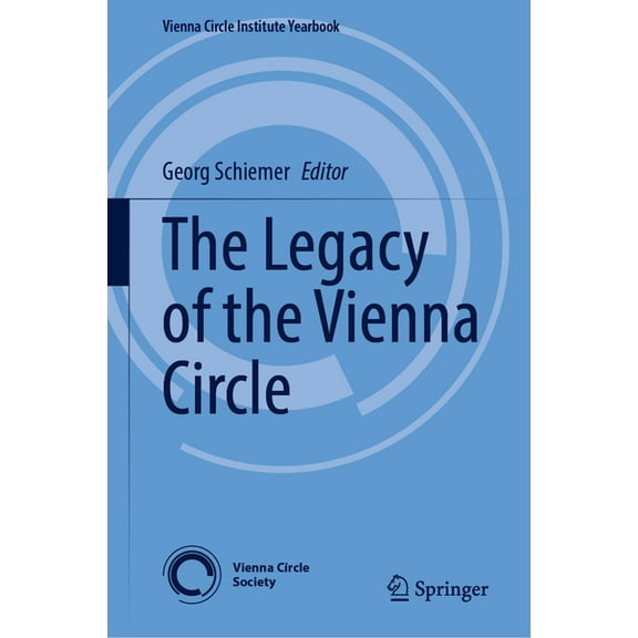 Vienna Circle Institute Yearbook The Legacy of the Vienna Circle, Book 30, (Hardcover)