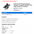 thumbnail image 2 of Engine Coolant Thermostat Housing Assembly - Compatible with 2009 - 2018 Dodge Journey 2.4L 4-Cylinder 2010 2011 2012 2013 2014 2015 2016 2017, 2 of 2