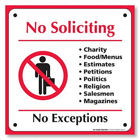 No Soliciting No Exceptions Sign - 6" X 6" - Self Adhesive 4 Mil Vinyl Decal - 4 Pack