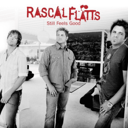 Pre-Owned Rascal Flatts - Still Feels Good (CD) (VG+)