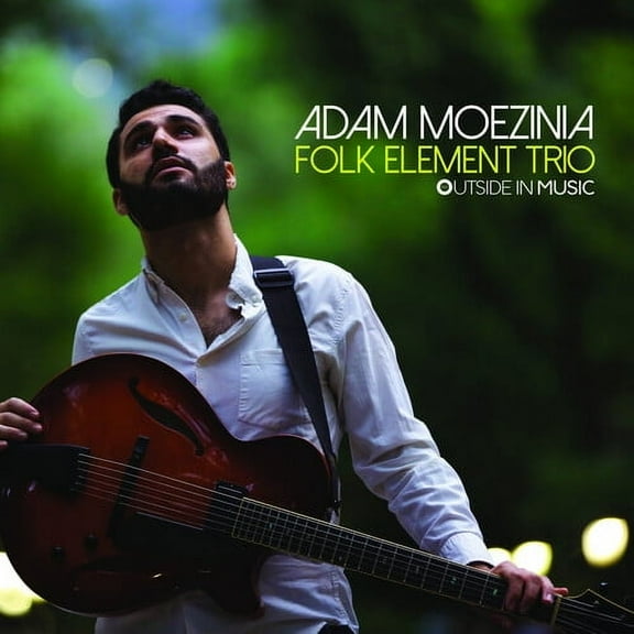 Adam Moezinia - Folk Element Trio - Music & Performance - CD