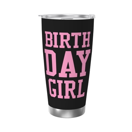 

Birthday Girl 20 Oz Water Bottle Insulated Tumblers Stainless Steel Cups Double Wall Tumbler with Lid