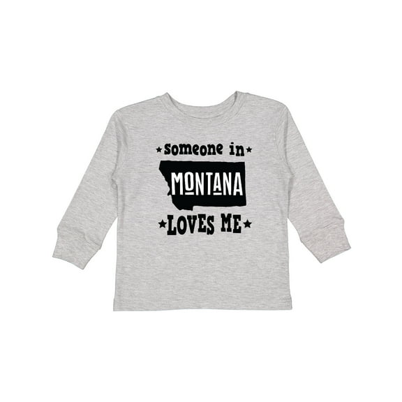 Inktastic Montana Someone Loves Me Boys or Girls Long Sleeve Toddler T-Shirt