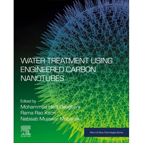 Micro and Nano Technologies Water Treatment Using Engineered Carbon Nanotubes, (Paperback)