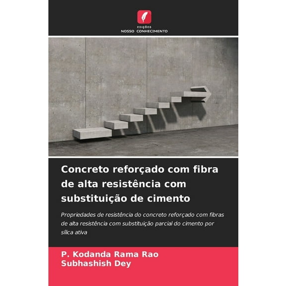 Concreto reforçado com fibra de alta resistência com substituição de cimento, (Paperback)