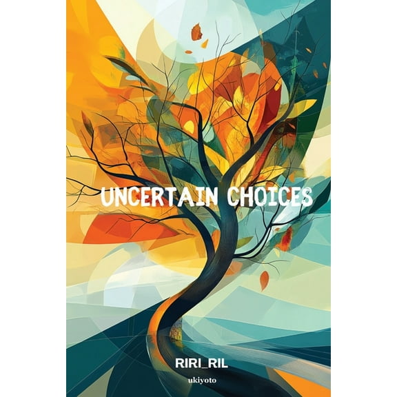 Uncertain Choices, (Paperback)