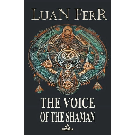 The Voice Of The Shaman, (Paperback)