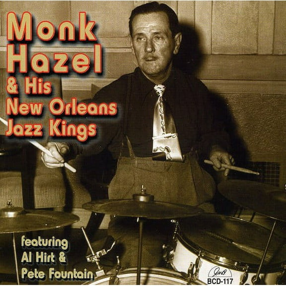 Monk Hazel - Monk Hazel and His New Orleans Jazz Kings - Jazz - CD
