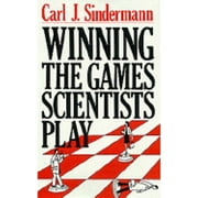 Pre-Owned Winning the Games Scientists Play (Hardcover) by C J Sindermann