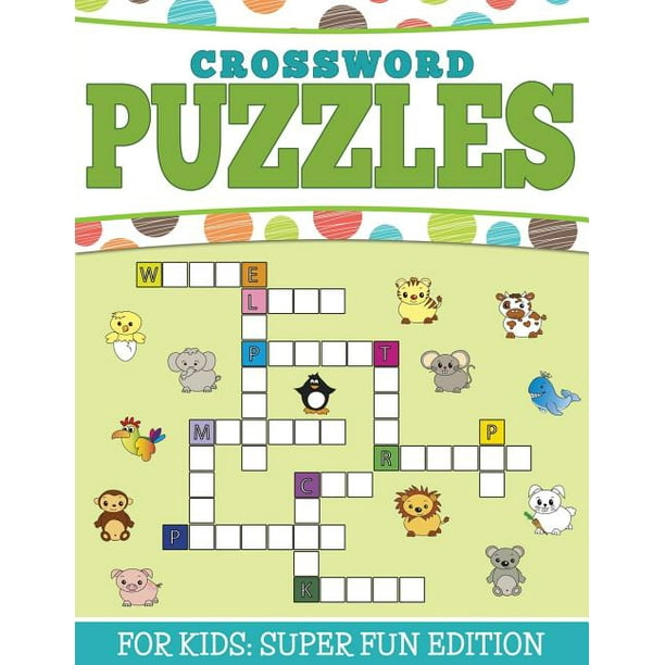 crossword puzzles for kids super fun edition paperback walmart com