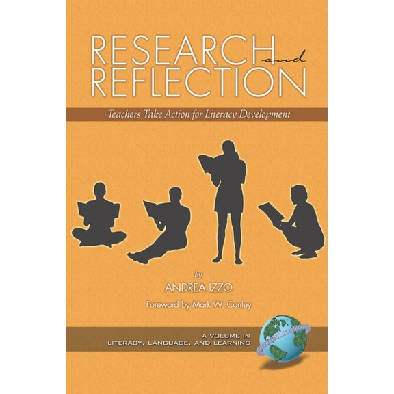 Literacy, Language and Learning Research and Reflection: Teachers Take Action for Literacy Development, (Hardcover)
