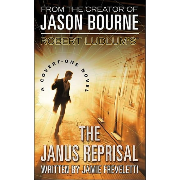 Covert-One Series: Robert Ludlum's (TM) The Janus Reprisal (Series #9) (Hardcover)