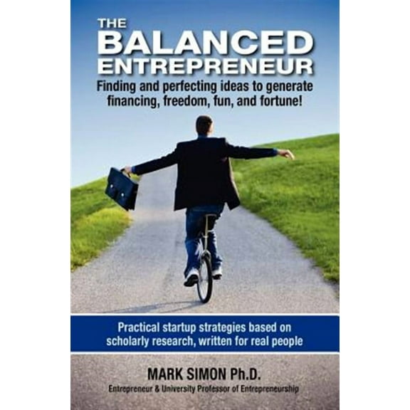 The Balanced Entrepreneur -- Mark Simon