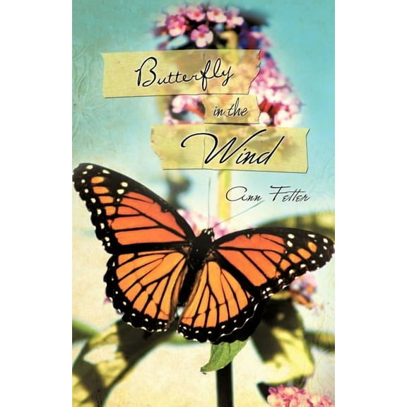 Butterfly In The Wind, (Paperback)