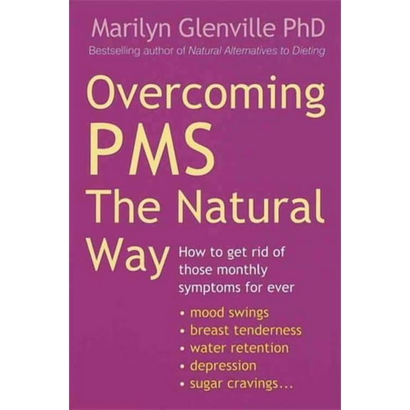 Overcoming Pms The Natural Way Marilyn Glenville (Paperback)