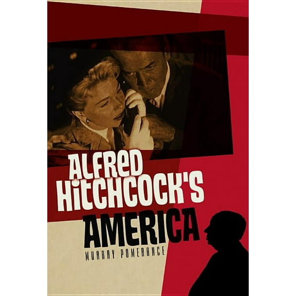 America Through the Lens: Alfred Hitchcock's America (Paperback)