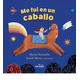 thumbnail image 1 of ME FUI EN UN CABALLO EDICIONES EL NARANJO Pasta Dura, 1 of 2