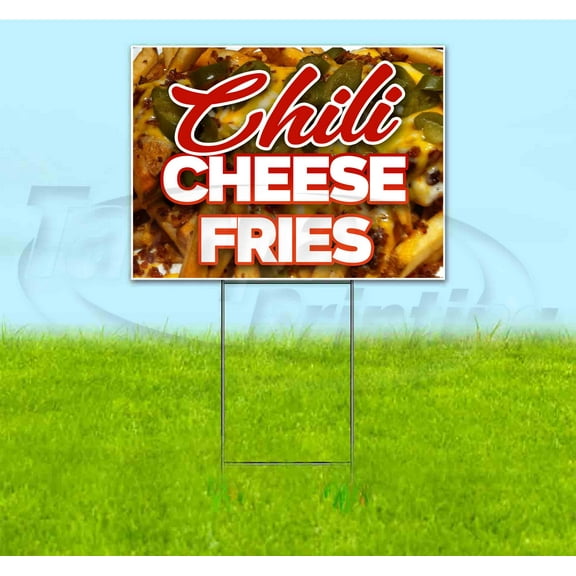 Chili Cheese Fries (18" x 24") Yard Sign, Includes Metal Step Stake