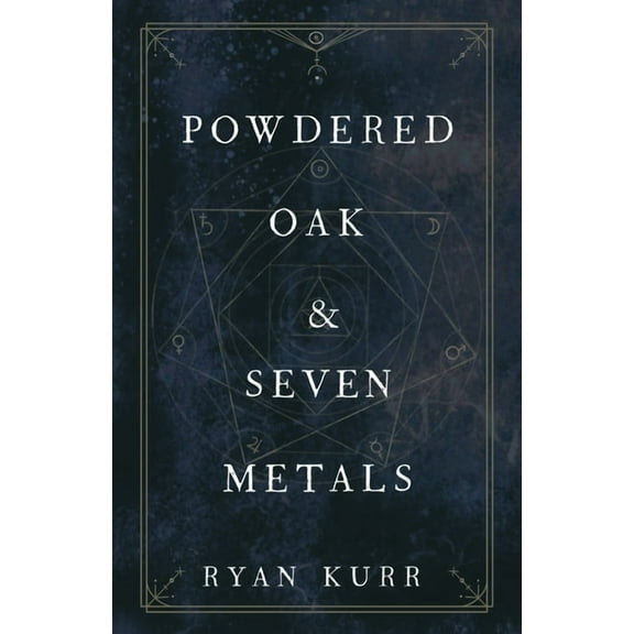 Esoteric Alchemy Powdered Oak and Seven Metals, Book 2, (Paperback)