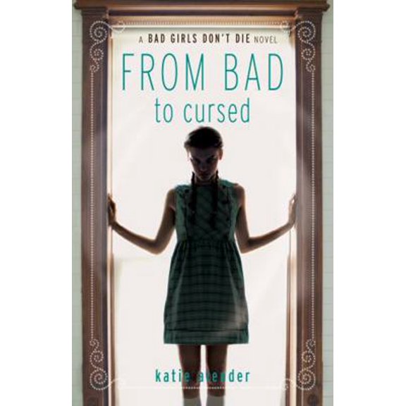 Pre-Owned From Bad to Cursed (Paperback) 1423137779 9781423137771