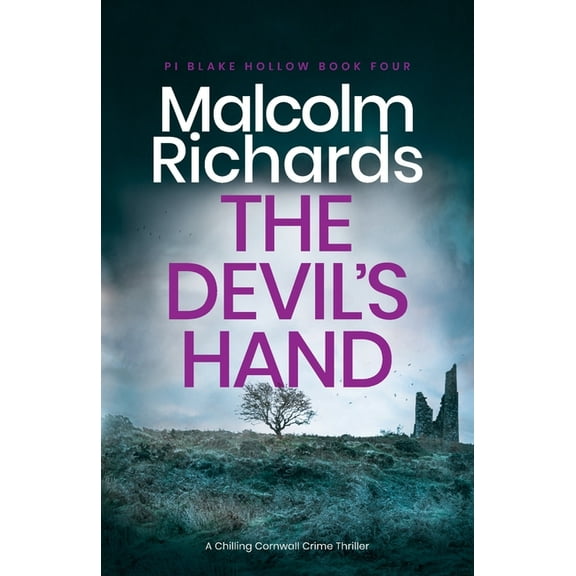 Private Investigator Blake Hollow The Devil's Hand: A Chilling Cornwall Crime Thriller, Book 4, (Paperback)
