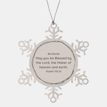 Big Sister Snowflake Ornament - Blessed by The Lord for Christmas and Holidays - Engraved Sister Gifts of Hope and Inspiration