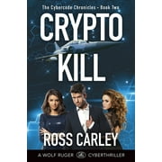 Cybercode Chronicles: Cryptokill: Book Two of the Cybercode Chronicles (Paperback)