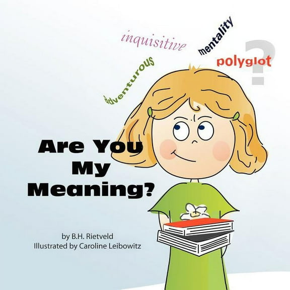Are You My Meaning? (Paperback)