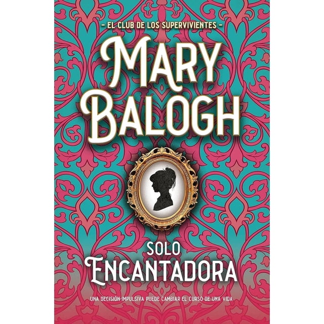 Libro Solo Encantadora: El Club De Los Supervivientes 4 Tapa Blanda, Autor Mary Balogh, Editorial Titania