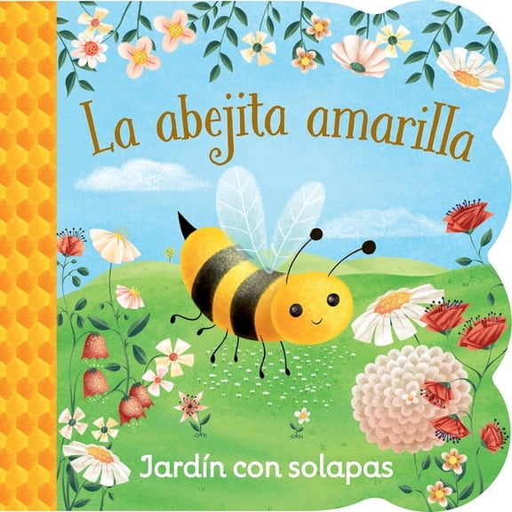 La Abejita Amarilla / Little Yellow Bee (Spanish Edition), (Board Book)