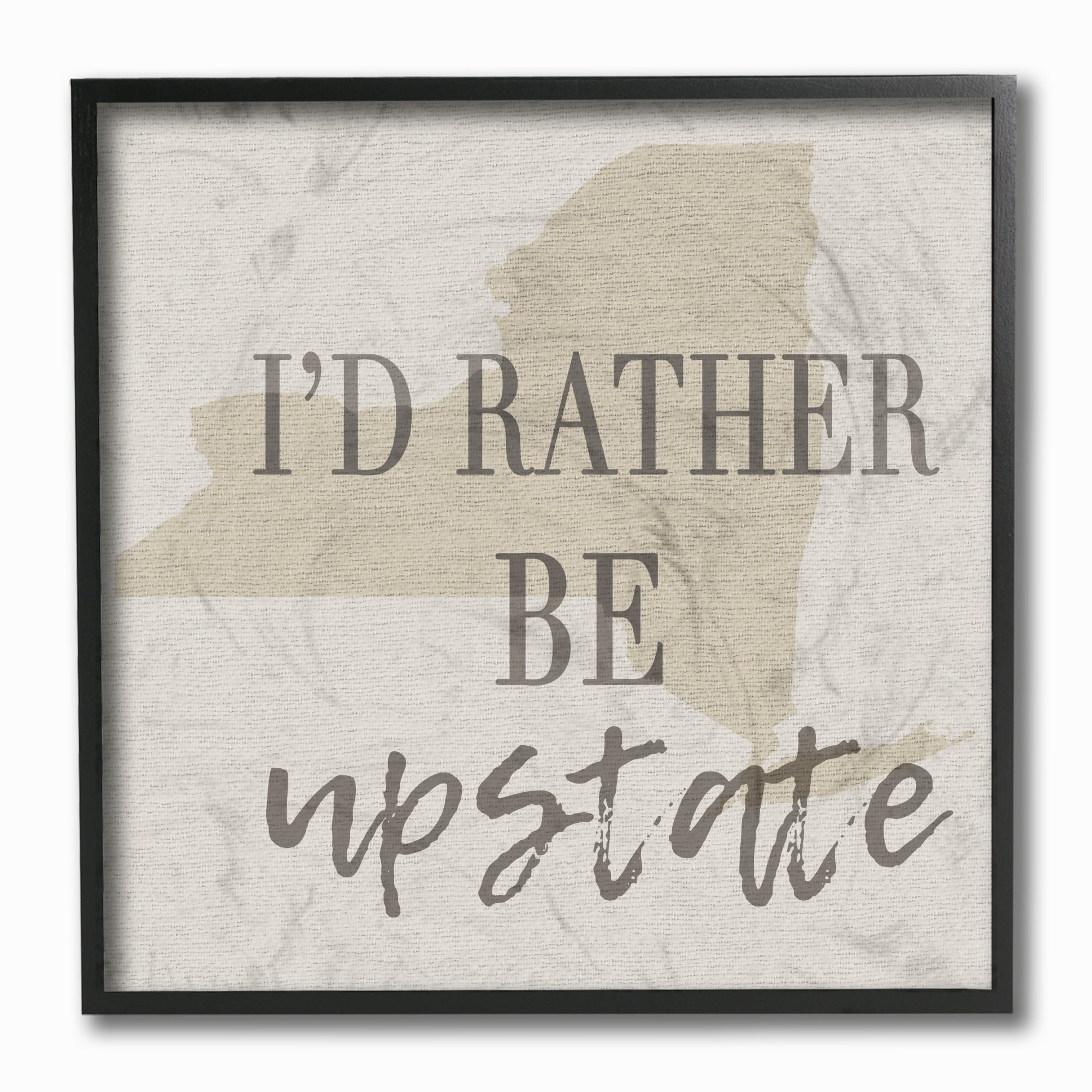 The Stupell Home Decor Collection Id Rather Be Upstate Typography Framed Wall Art