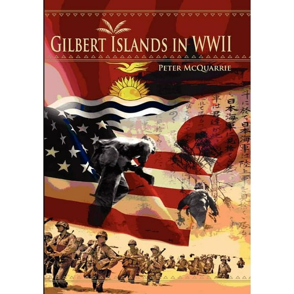 The Gilbert Islands in World War Two