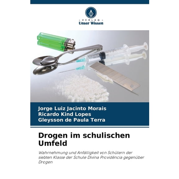 Drogen im schulischen Umfeld, (Paperback)