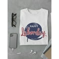 thumbnail image 3 of Happy Laborday Circle T-Shirt Men -Image by Shutterstock, Male x-Large, 3 of 4