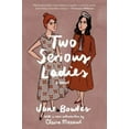 thumbnail image 1 of Two Serious Ladies, Jane Bowles Paperback, 1 of 1