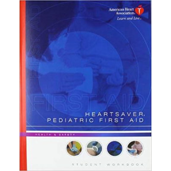 Pre-Owned Heartsaver Pediatric First Aid (Paperback) 0874934826 9780874934823