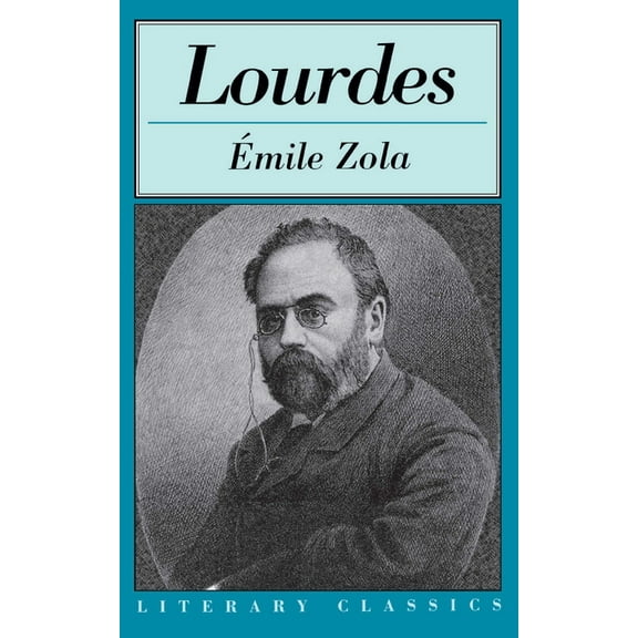 Literary Classics Lourdes, (Paperback)