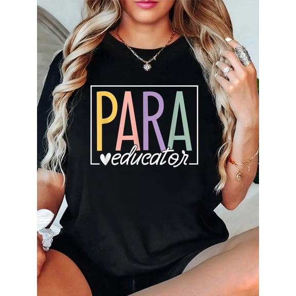 100% Cotton Para Educator Paraprofessional Teacher Assistant Back School T-Shirt Women's Men's Graphic Tee Casual Tops
