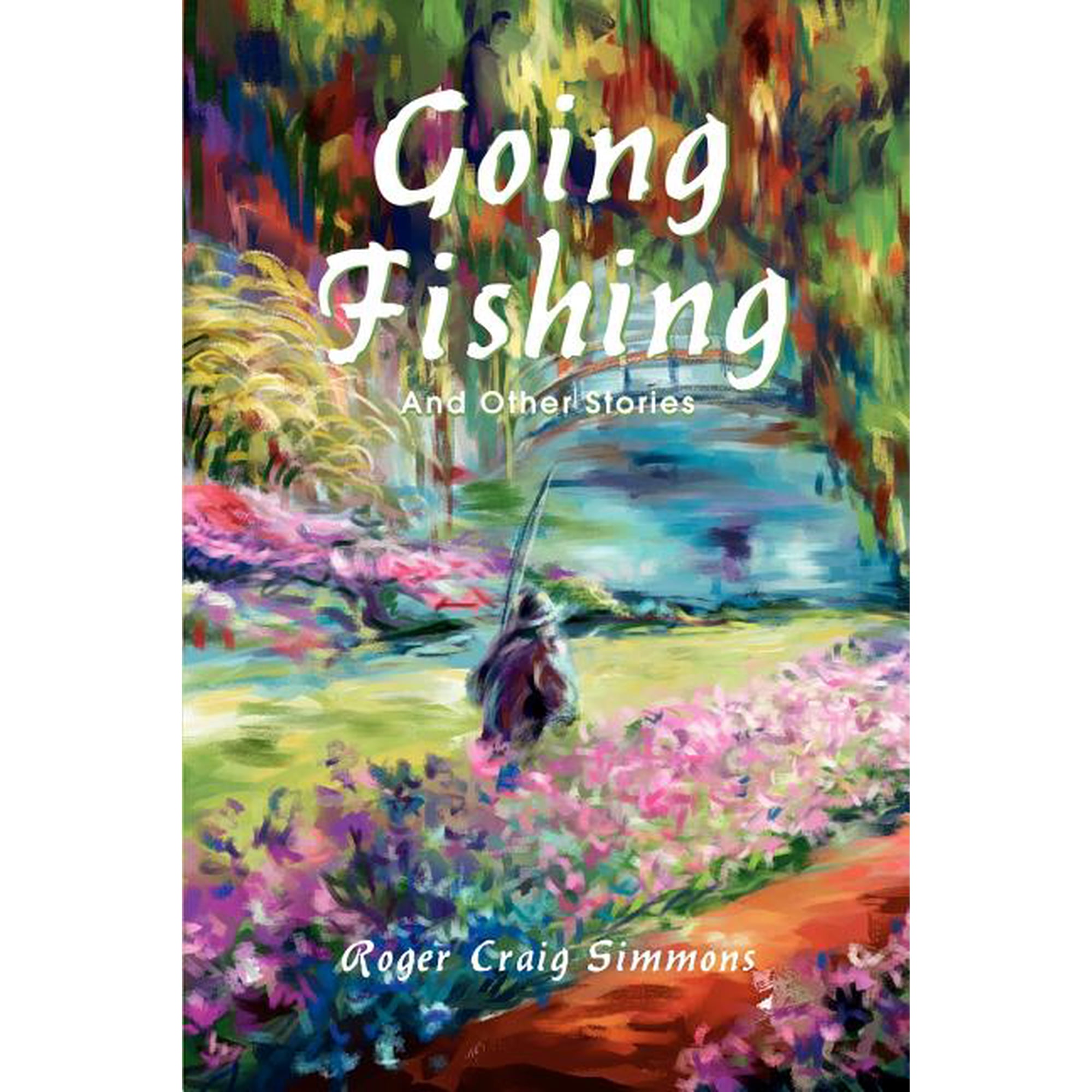 Going Fishing: And Other Stories (Paperback)