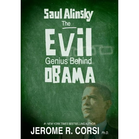 Saul Alinsky: The Evil Genius Behind Obama -