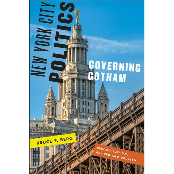 New York City Politics : Governing Gotham (Edition 2) (Paperback)