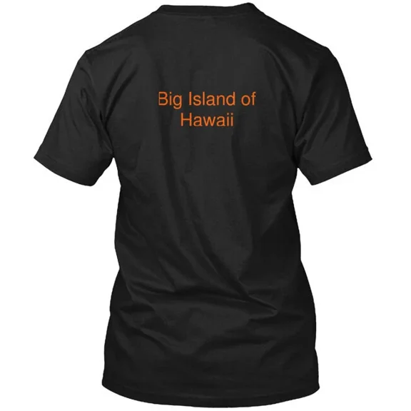Big Island of Hawaii T-Shirt Made in the USA Size S to 5XL