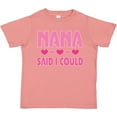 thumbnail image 3 of Inktastic Nana Said I Could Funny Granddaughter Girls Toddler T-Shirt, 3 of 5