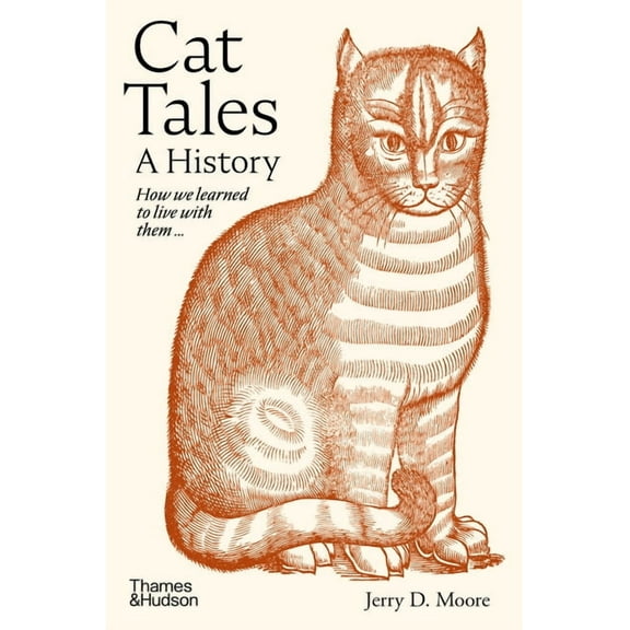 Cat Tales: A History, (Hardcover)