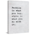 thumbnail image 3 of Fashion Is What You Buy Painting Print on Wrapped Canvas, 3 of 5