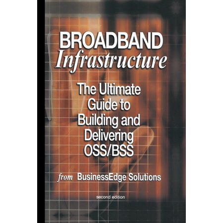 ISBN 9781461348597 product image for Broadband Infrastructure: The Ultimate Guide to Building and Delivering Oss/BSS  | upcitemdb.com
