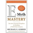 thumbnail image 1 of Pre-Owned E-Myth Mastery: The Seven Essential Disciplines for Building a World-Class Company (Hardcover) 0060723181 9780060723187, 1 of 1