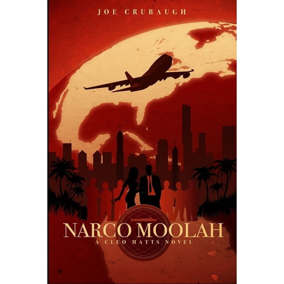 Cleo Matts: Narco Moolah: A Cleo Matts Novel (Paperback)