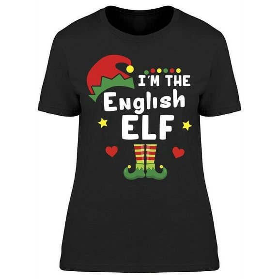 I'm English Elf Christmas Women's T-shirt